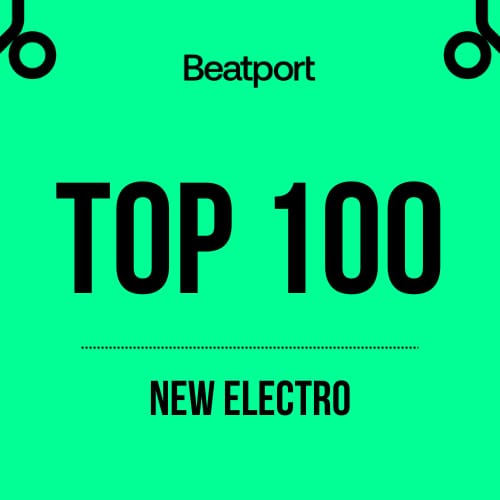 Beatport Top New Electro [Classic _ Detroit _ Modern] November 2023